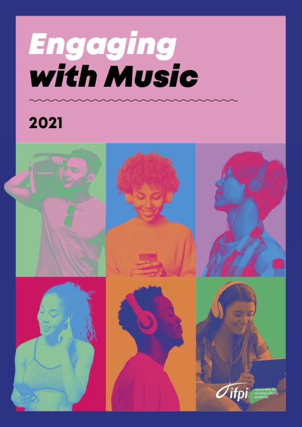 IFPI Engaging With Music Report 2021 ︎ Resources ︎ Music Exchange
